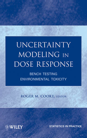 Группа авторов. Uncertainty Modeling in Dose Response