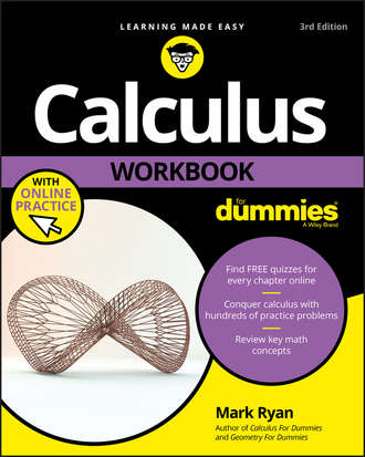 Группа авторов. Calculus Workbook For Dummies