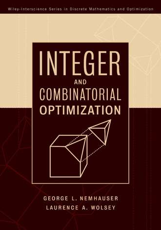 Laurence Wolsey A.. Integer and Combinatorial Optimization