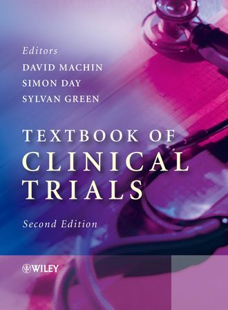 David  Machin. Textbook of Clinical Trials
