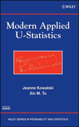 Jeanne  Kowalski. Modern Applied U-Statistics