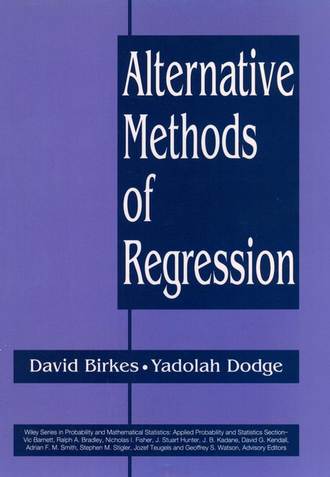 Yadolah Dodge, Dr.. Alternative Methods of Regression