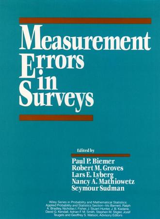 Seymour  Sudman. Measurement Errors in Surveys
