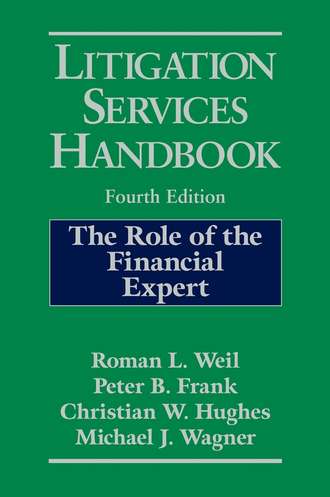 Roman Weil L.. Litigation Services Handbook