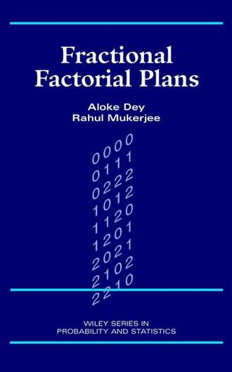 Rahul  Mukerjee. Fractional Factorial Plans
