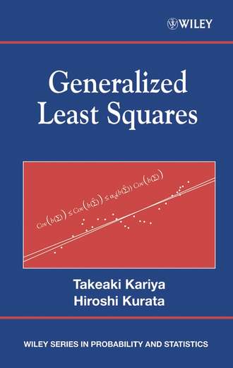 Takeaki  Kariya. Generalized Least Squares