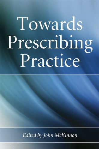 Группа авторов. Towards Prescribing Practice