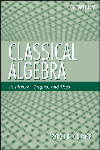 Группа авторов. Classical Algebra