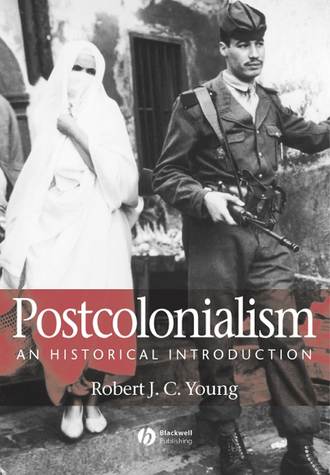Robert J. C. Young. Postcolonialism