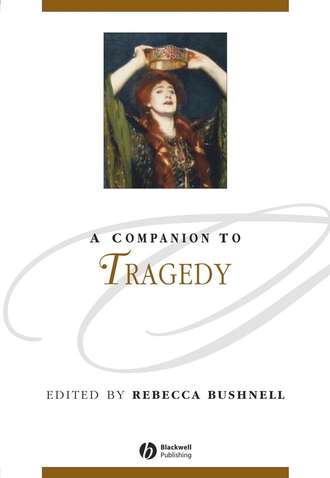 Группа авторов. A Companion to Tragedy