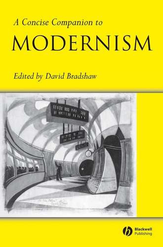 Группа авторов. A Concise Companion to Modernism