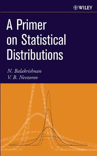 N.  Balakrishnan. A Primer on Statistical Distributions