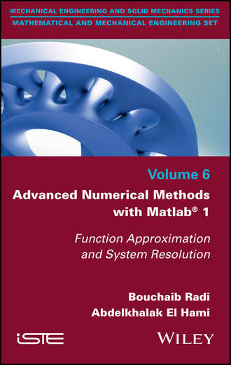 Bouchaib  Radi. Advanced Numerical Methods with Matlab 1