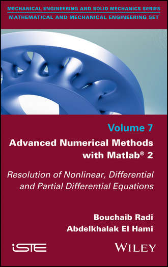 Bouchaib  Radi. Advanced Numerical Methods with Matlab 2