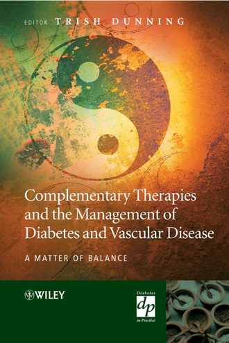 Группа авторов. Complementary Therapies and the Management of Diabetes and Vascular Disease