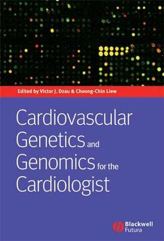 Choong-Chin  Liew. Cardiovascular Genetics and Genomics for the Cardiologist