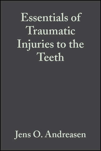 Frances Andreasen M.. Essentials of Traumatic Injuries to the Teeth