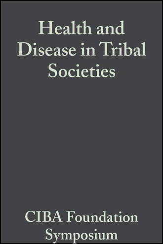 CIBA Foundation Symposium. Health and Disease in Tribal Societies