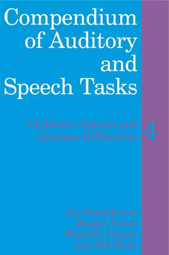 Michelle  Pascoe. Compendium of Auditory and Speech Tasks