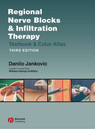 Группа авторов. Regional Nerve Blocks And Infiltration Therapy