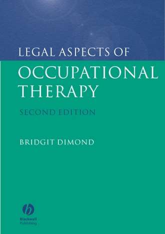 Группа авторов. Legal Aspects of Occupational Therapy