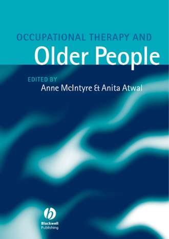Anita  Atwal. Occupational Therapy and Older People
