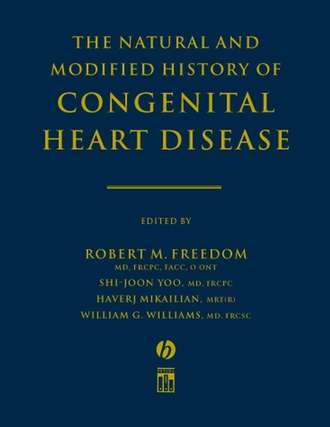 Shi-joon  Yoo. The Natural and Modified History of Congenital Heart Disease