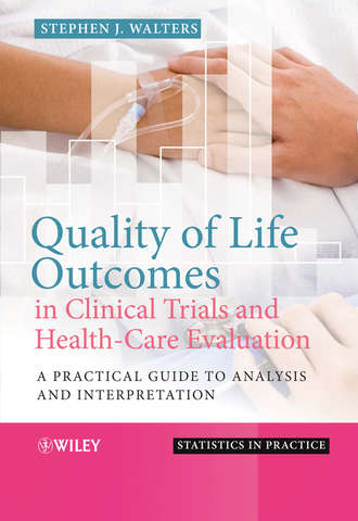 Группа авторов. Quality of Life Outcomes in Clinical Trials and Health-Care Evaluation