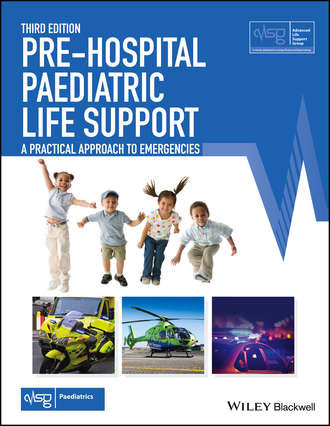 Advanced Life Support Group (ALSG). Pre-Hospital Paediatric Life Support