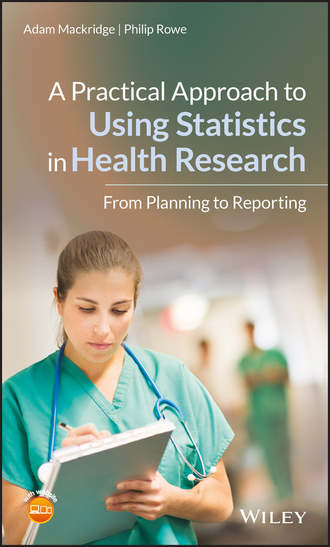 Philip  Rowe. A Practical Approach to Using Statistics in Health Research