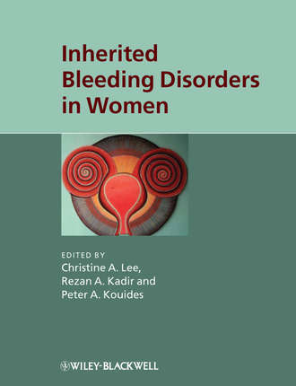 Rezan  Kadir. Inherited Bleeding Disorders in Women