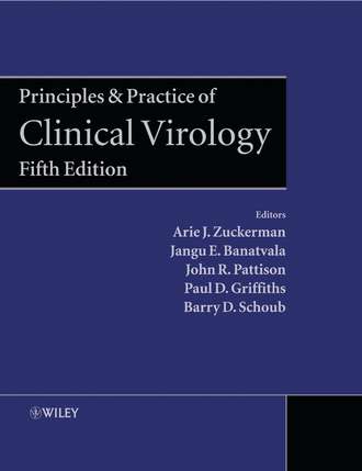 Paul  Griffiths. Principles and Practice of Clinical Virology