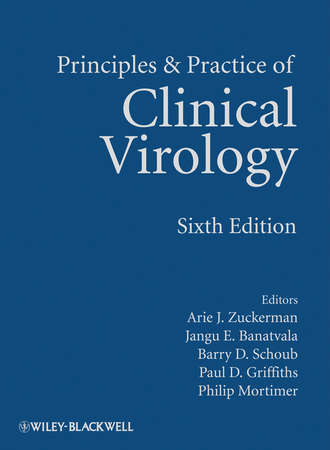 Paul  Griffiths. Principles and Practice of Clinical Virology