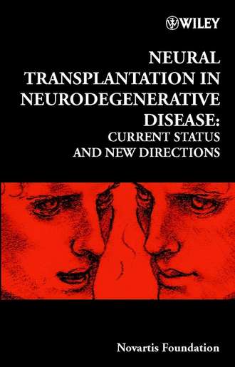 Jamie Goode A.. Neural Transplantation in Neurodegenerative Disease