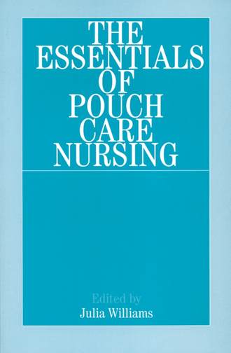 Группа авторов. The Essentials of Pouch Care Nursing