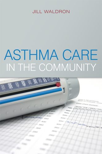 Группа авторов. Asthma Care in the Community