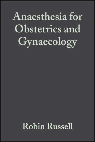 Группа авторов. Anaesthesia for Obstetrics and Gynaecology