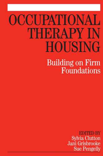 Sylvia  Clutton. Occupational Therapy in Housing