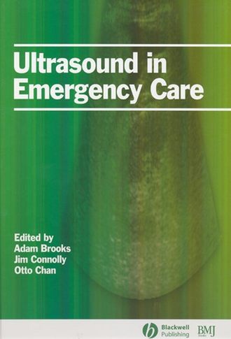 Otto  Chan. Ultrasound in Emergency Care