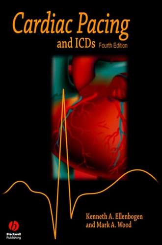 Kenneth Ellenbogen A.. Cardiac Pacing and ICDs