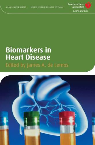 James de Lemos. Biomarkers in Heart Disease