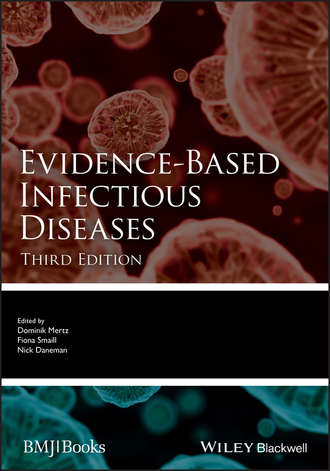 Fiona  Smaill. Evidence-Based Infectious Diseases