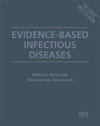 Mark  Loeb. Evidence-Based Infectious Diseases