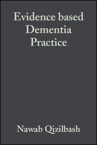 Jeffrey  Kaye. Evidence based Dementia Practice