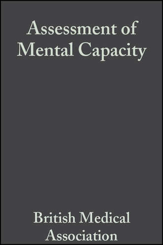 British Association Medical. Assessment of Mental Capacity