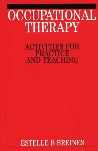 Группа авторов. Occupational Therapy Activities