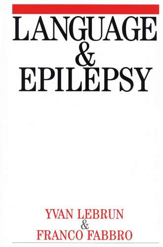 Franco  Fabbro. Language and Epilepsy