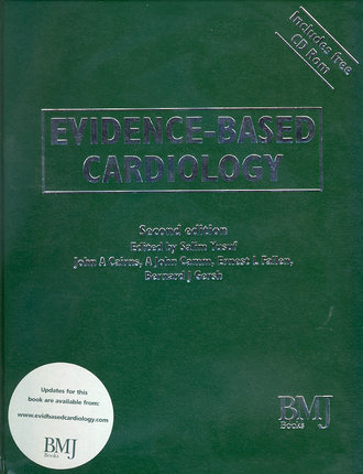 Salim  Yusuf. Evidence-Based Cardiology