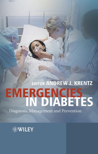 Группа авторов. Emergencies in Diabetes