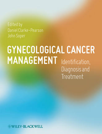 Daniel  Clarke-Pearson. Gynecological Cancer Management